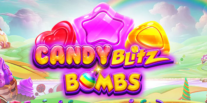 Strategi Cerdas Mendapatkan Jackpot Di Slot Candy Blitz Bombs