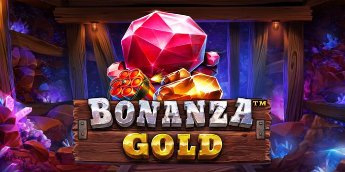 Bocoran Meraih Kemenangan di Slot Bonanza Gold 