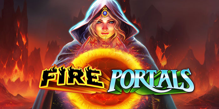 Tips & Trik Mendapatkan Jackpot di Slot Fire Portals