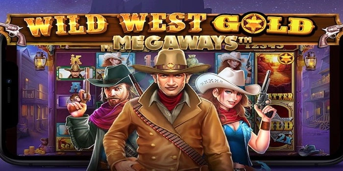Cara Mudah Mendapatkan Jackpot Di Wild West Gold Megaways 