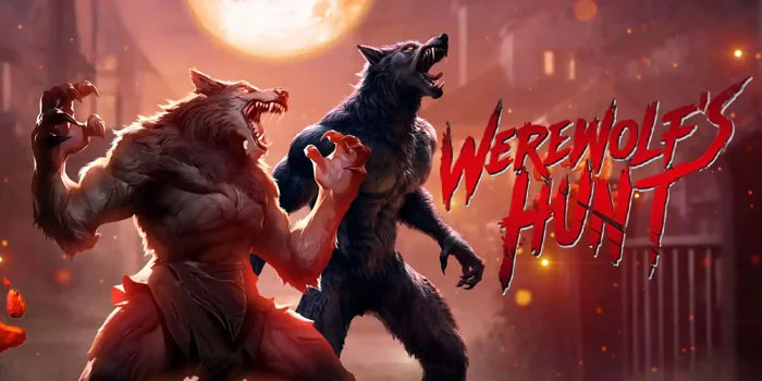 Strategi Bermain Slot Werewolf's Hunt Untuk Pemula