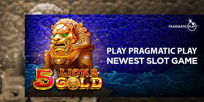 Bocoran Slot 5 Lions Gold dengan Pola Paling Stabil