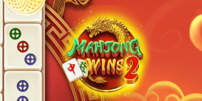 Cara Main Slot Mahjong Wins2 Agar Scatter Lebih Dekat