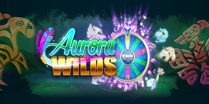 Tips Efektif Mendapatkan Jackpot Besar di Slot Aurora Wilds